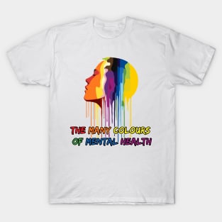 Many Colours Of Mental Health T-Shirt